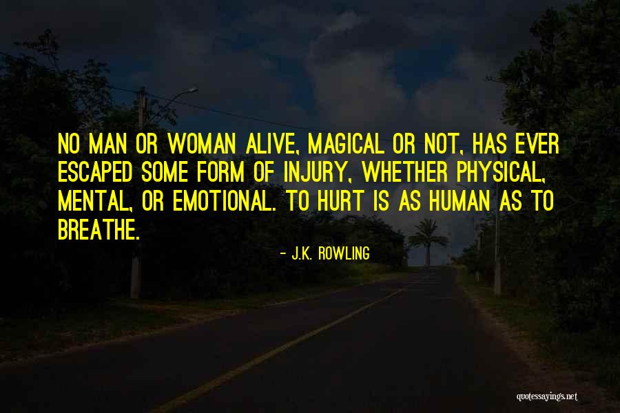 Emotional Injury Quotes By J.K. Rowling Emotional Injury Quotes By J.K. Rowling