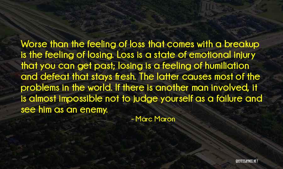 Emotional Injury Quotes By Marc Maron Emotional Injury Quotes By Marc Maron