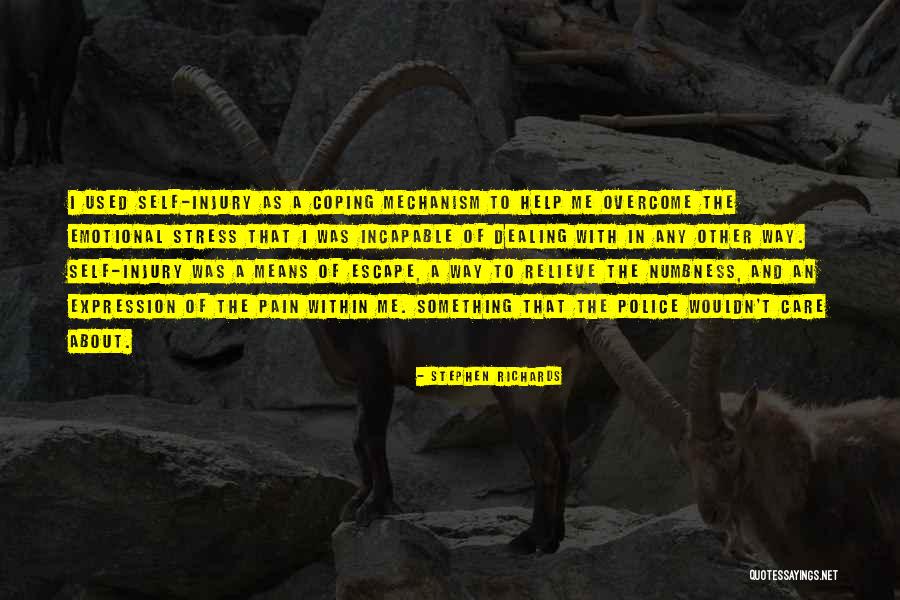 Emotional Injury Quotes By Stephen Richards Emotional Injury Quotes By Stephen Richards