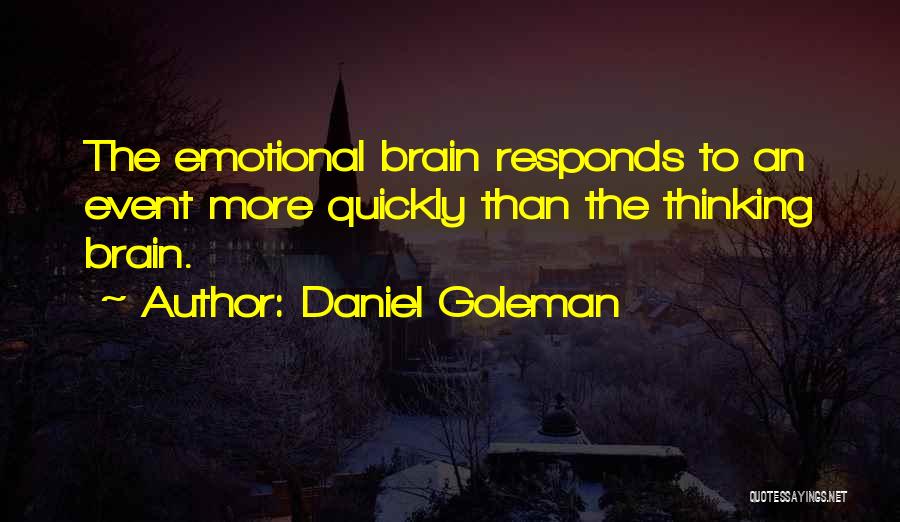 Emotional Intelligence By Daniel Goleman Quotes By Daniel Goleman