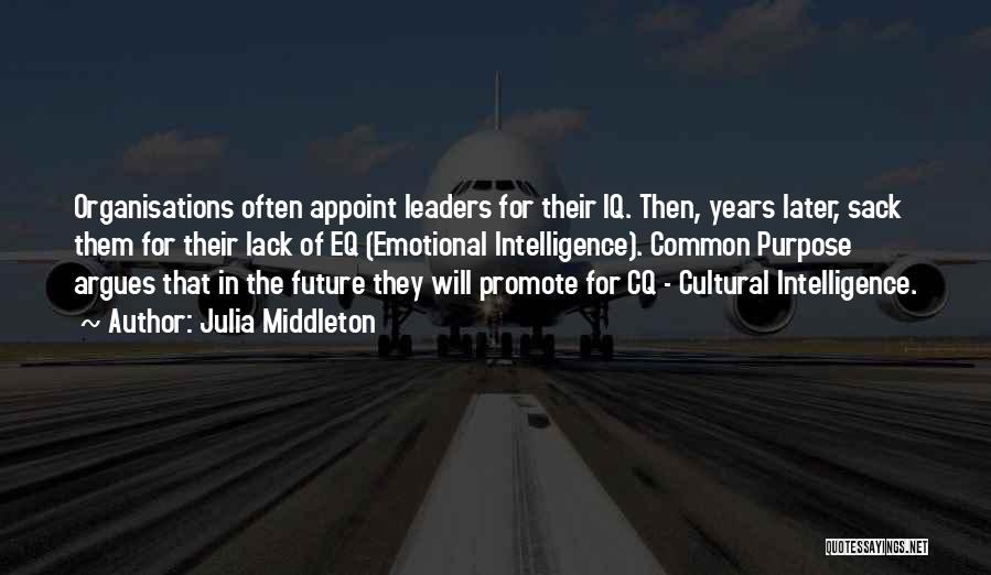 Emotional Intelligence In Leadership Quotes By Julia Middleton