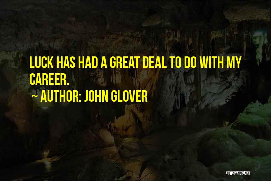 Emotional Involvement Quotes By John Glover