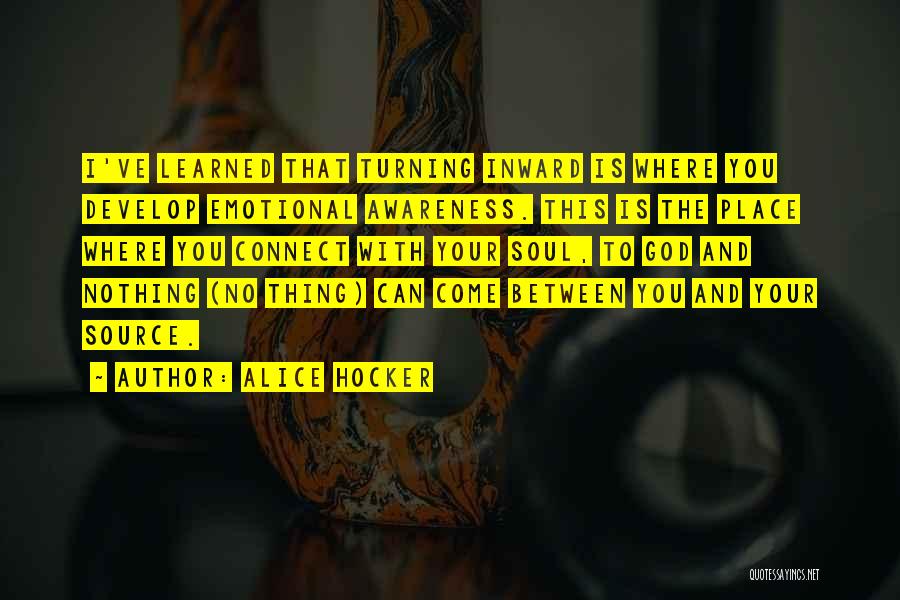 Emotional Life Quotes By Alice Hocker