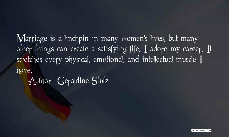 Emotional Life Quotes By Geraldine Stutz