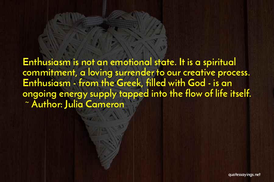Emotional Life Quotes By Julia Cameron
