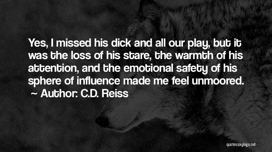 Emotional Loss Quotes By C.D. Reiss