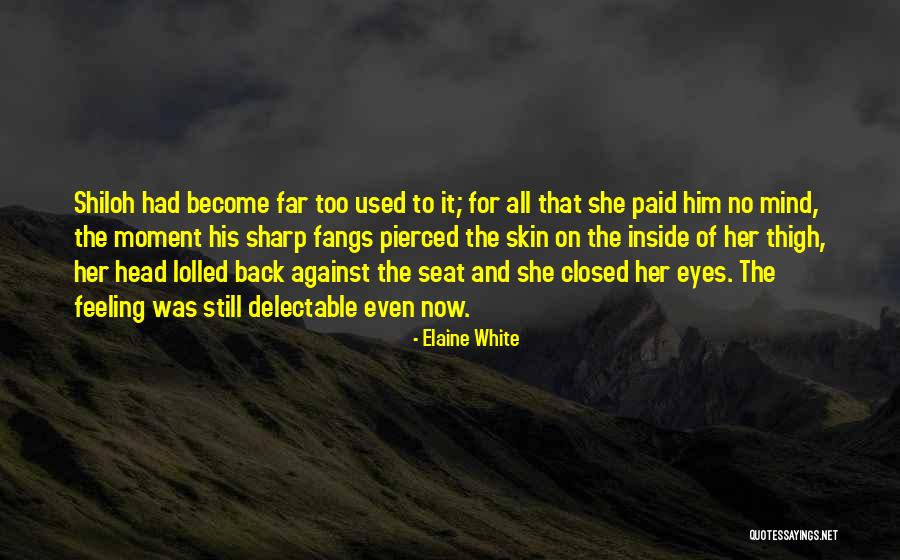 Emotional Loss Quotes By Elaine White