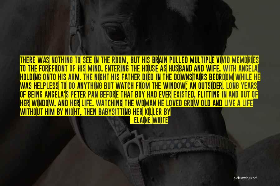 Emotional Loss Quotes By Elaine White Emotional Loss Quotes By Elaine White