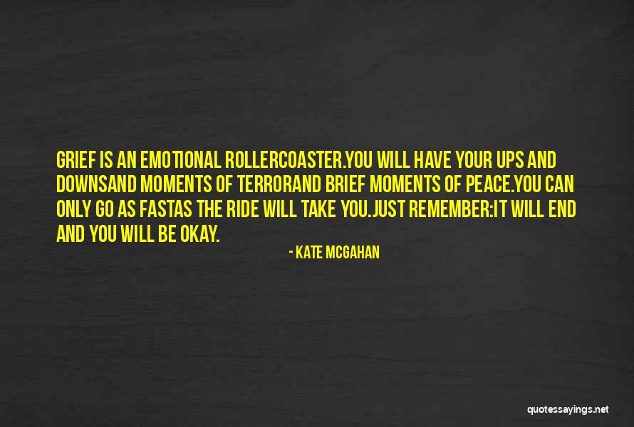 Emotional Loss Quotes By Kate McGahan