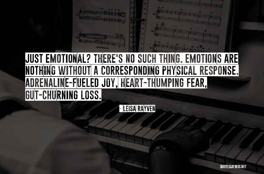 Emotional Loss Quotes By Leisa Rayven