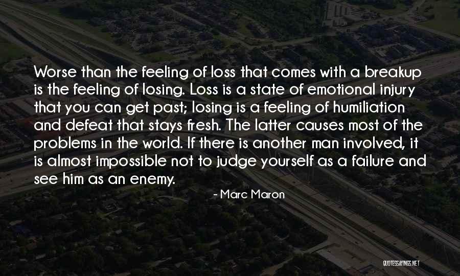Emotional Loss Quotes By Marc Maron Emotional Loss Quotes By Marc Maron