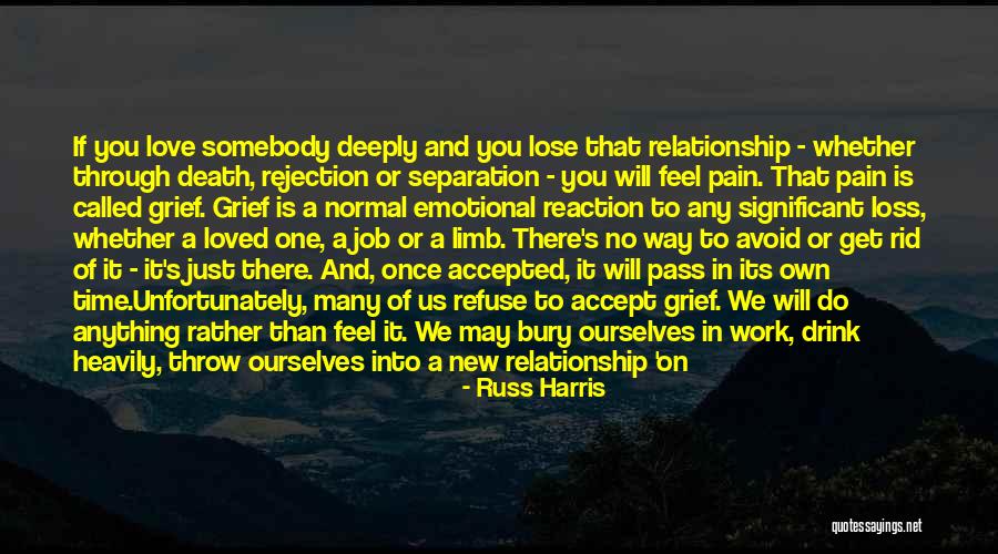 Emotional Loss Quotes By Russ Harris