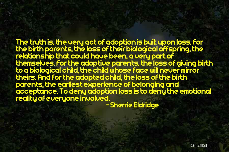 Emotional Loss Quotes By Sherrie Eldridge Emotional Loss Quotes By Sherrie Eldridge