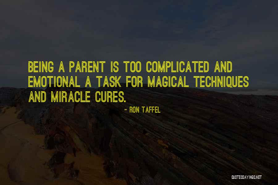 Emotional Magical Quotes By Ron Taffel Emotional Magical Quotes By Ron Taffel