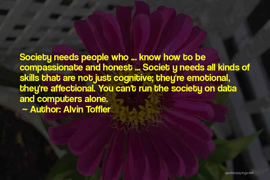 Emotional Needs Quotes By Alvin Toffler