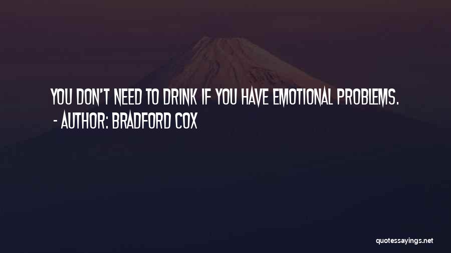 Emotional Needs Quotes By Bradford Cox