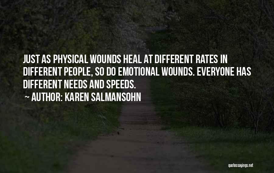 Emotional Needs Quotes By Karen Salmansohn