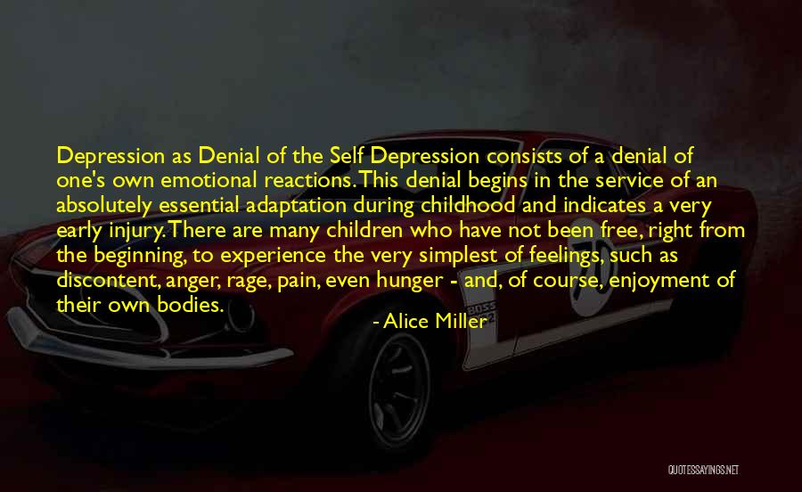 Emotional Pain Quotes By Alice Miller