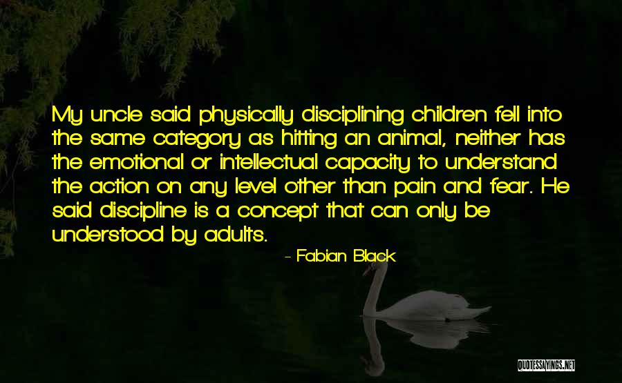 Emotional Pain Quotes By Fabian Black