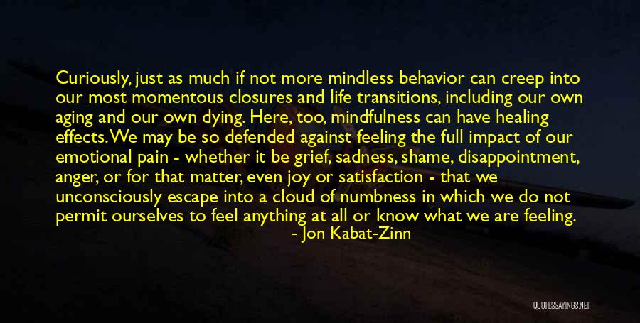 Emotional Pain Quotes By Jon Kabat-Zinn