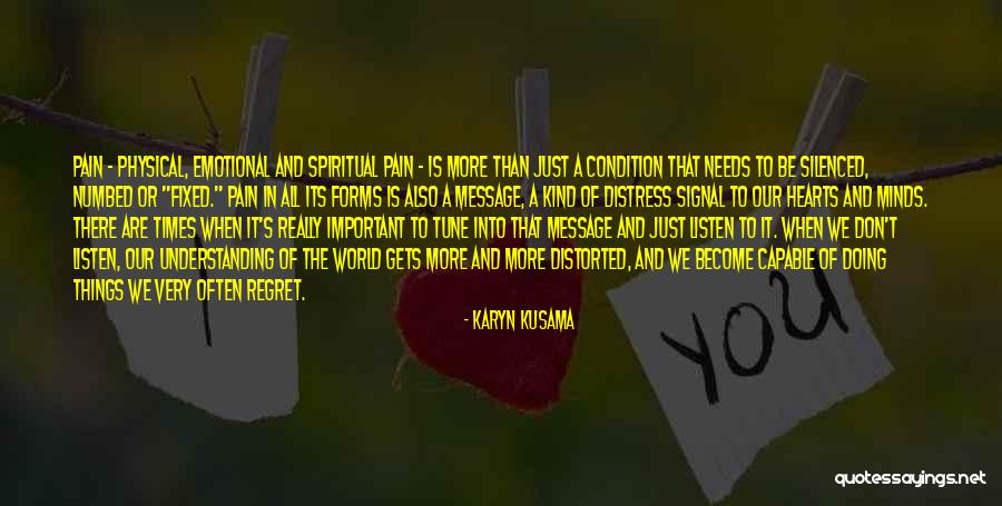 Emotional Pain Quotes By Karyn Kusama