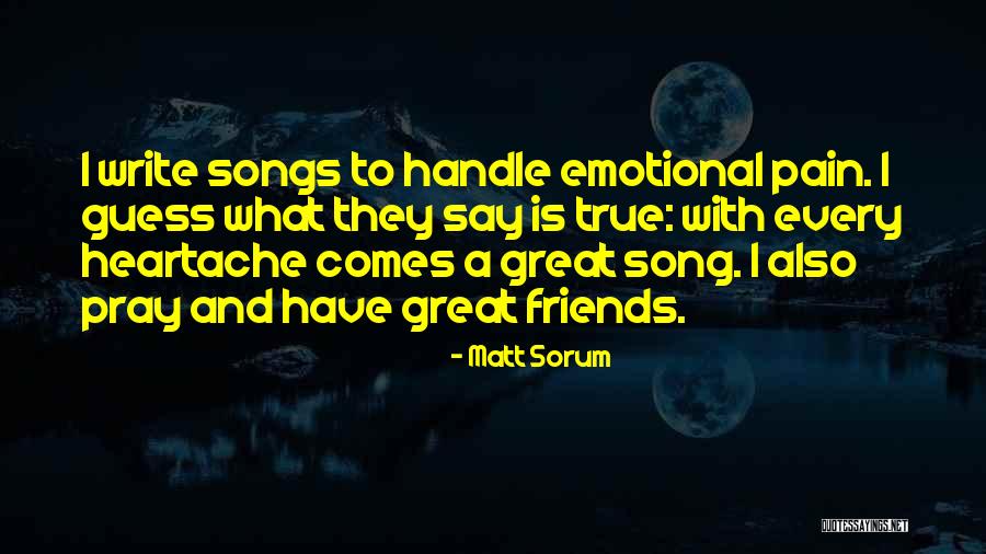 Emotional Pain Quotes By Matt Sorum