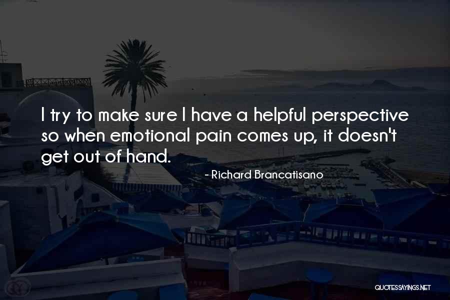 Emotional Pain Quotes By Richard Brancatisano