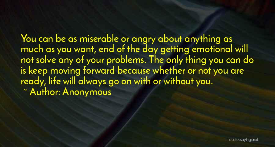 Emotional Problems Quotes By Anonymous