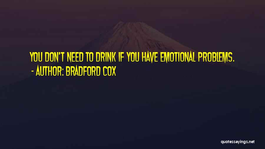 Emotional Problems Quotes By Bradford Cox