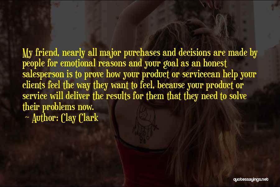 Emotional Problems Quotes By Clay Clark