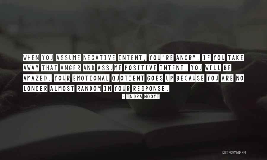 Emotional Quotient Quotes By Indra Nooyi Emotional Quotient Quotes By Indra Nooyi