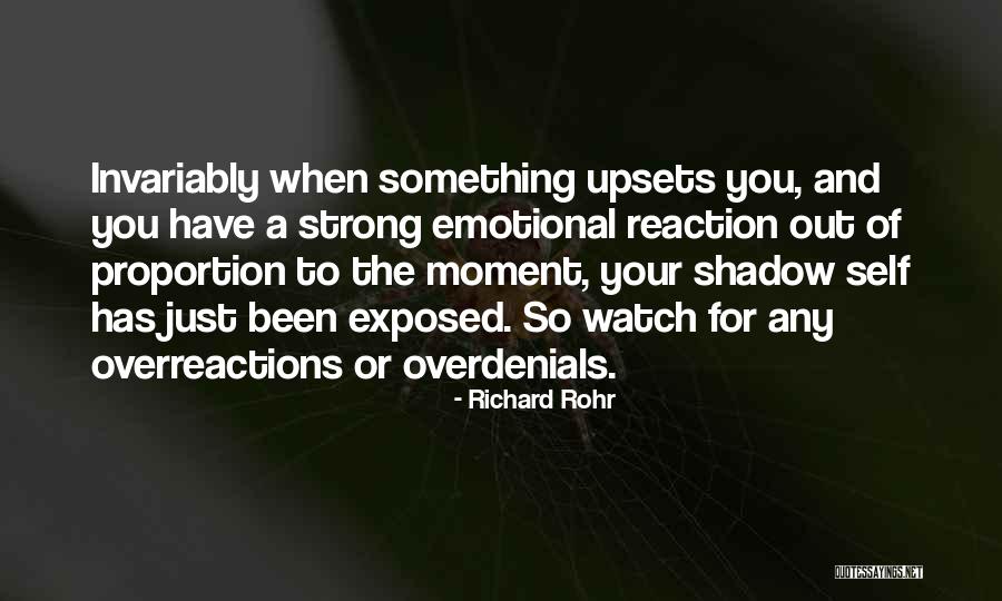 Emotional Reaction Quotes By Richard Rohr Emotional Reaction Quotes By Richard Rohr