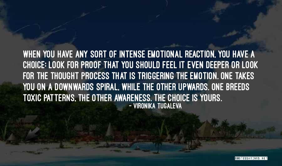 Emotional Reaction Quotes By Vironika Tugaleva Emotional Reaction Quotes By Vironika Tugaleva