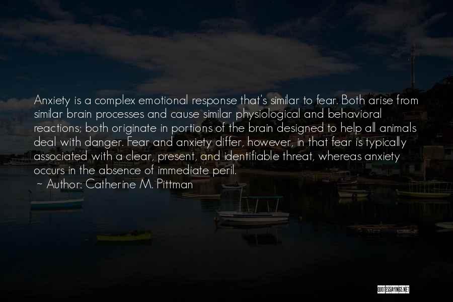 Emotional Reactions Quotes By Catherine M. Pittman