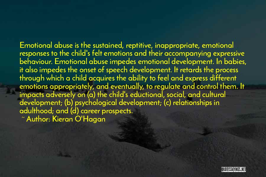 Emotional Regulation Quotes By Kieran O'Hagan