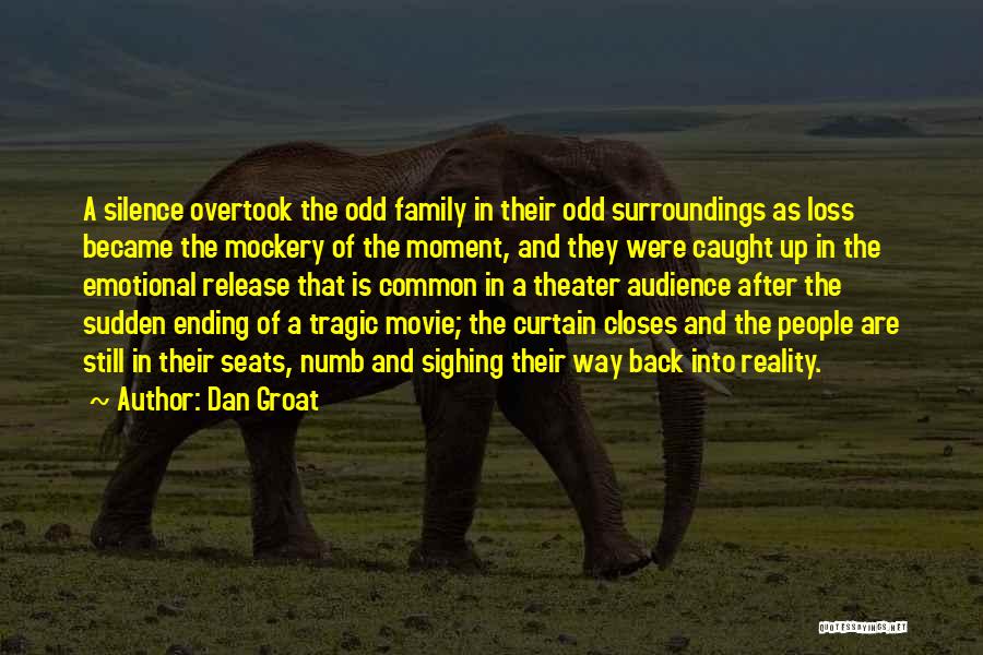 Emotional Release Quotes By Dan Groat