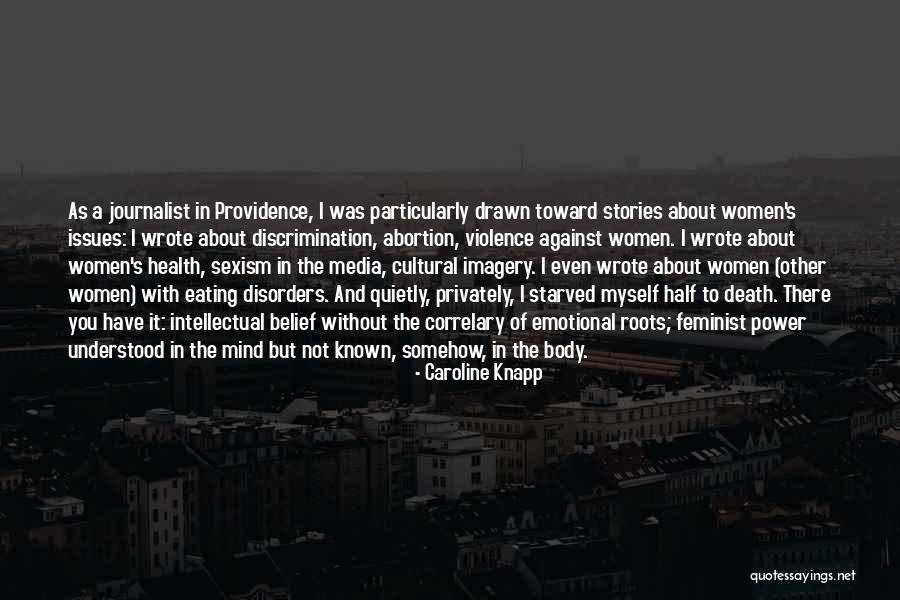 Emotional Roots Quotes By Caroline Knapp Emotional Roots Quotes By Caroline Knapp