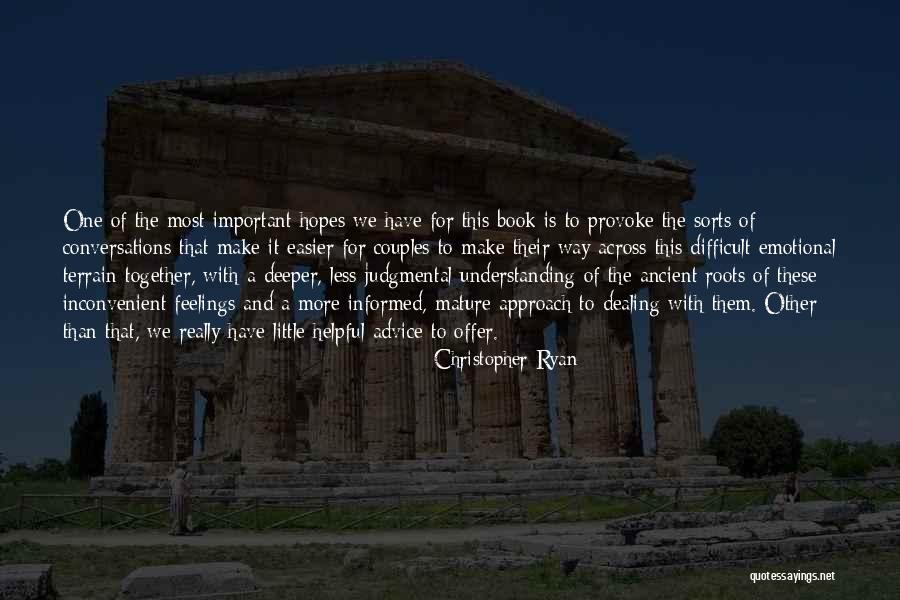 Emotional Roots Quotes By Christopher Ryan Emotional Roots Quotes By Christopher Ryan