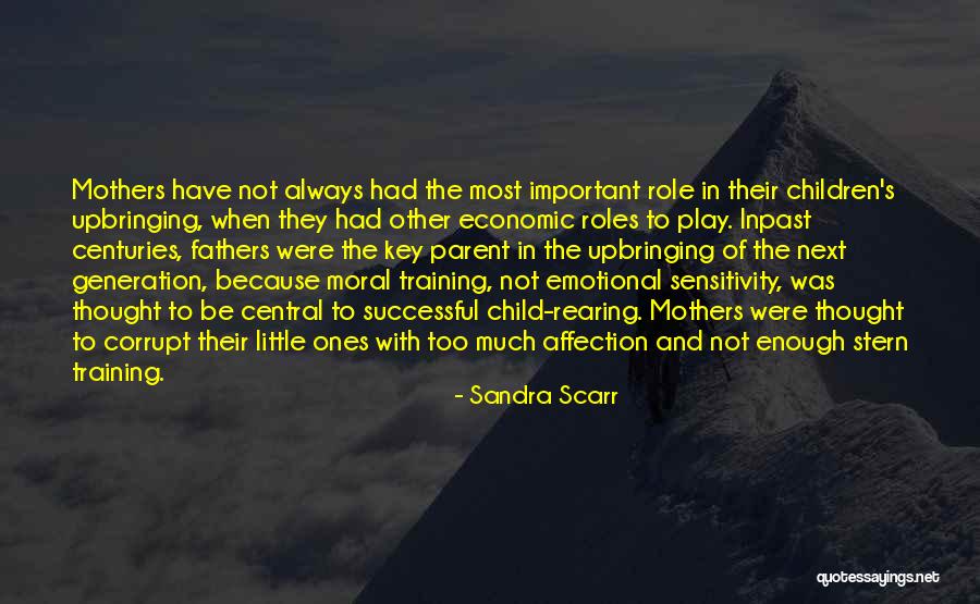 Emotional Sensitivity Quotes By Sandra Scarr