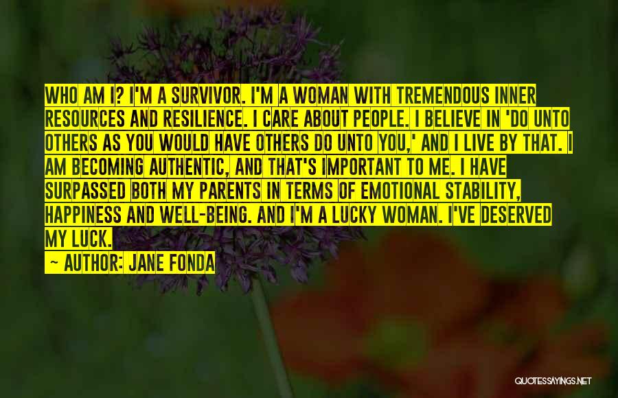 Emotional Stability Quotes By Jane Fonda