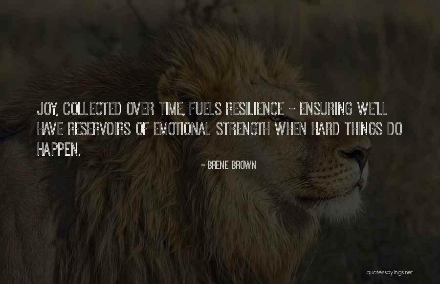 Emotional Strength Quotes By Brene Brown