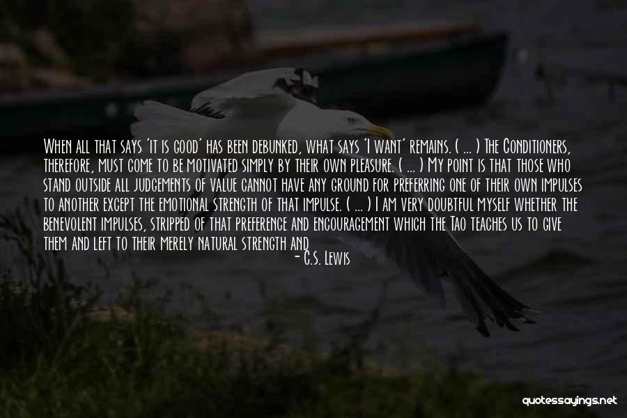 Emotional Strength Quotes By C.S. Lewis