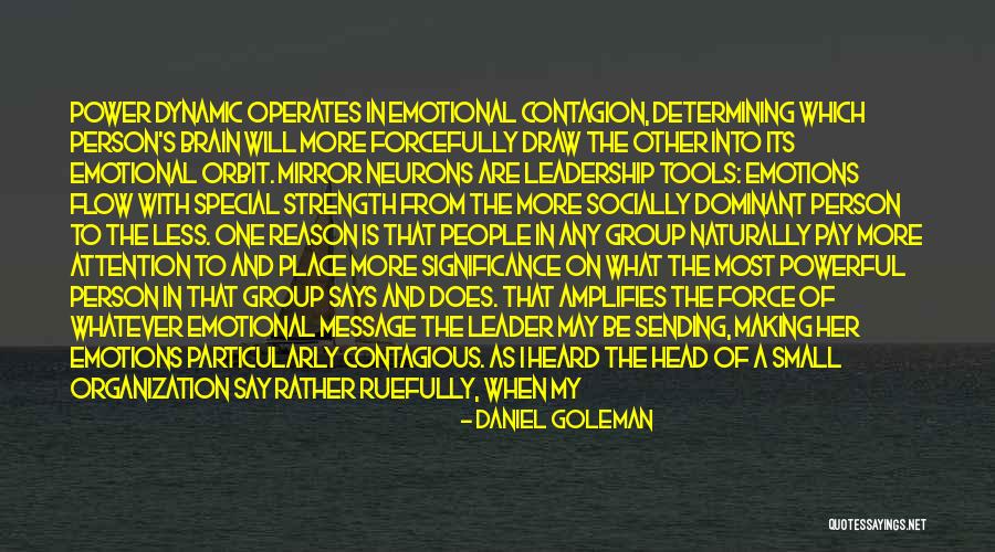 Emotional Strength Quotes By Daniel Goleman