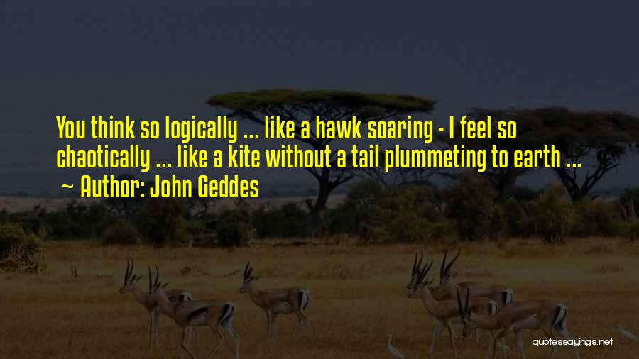 Emotional Strength Quotes By John Geddes