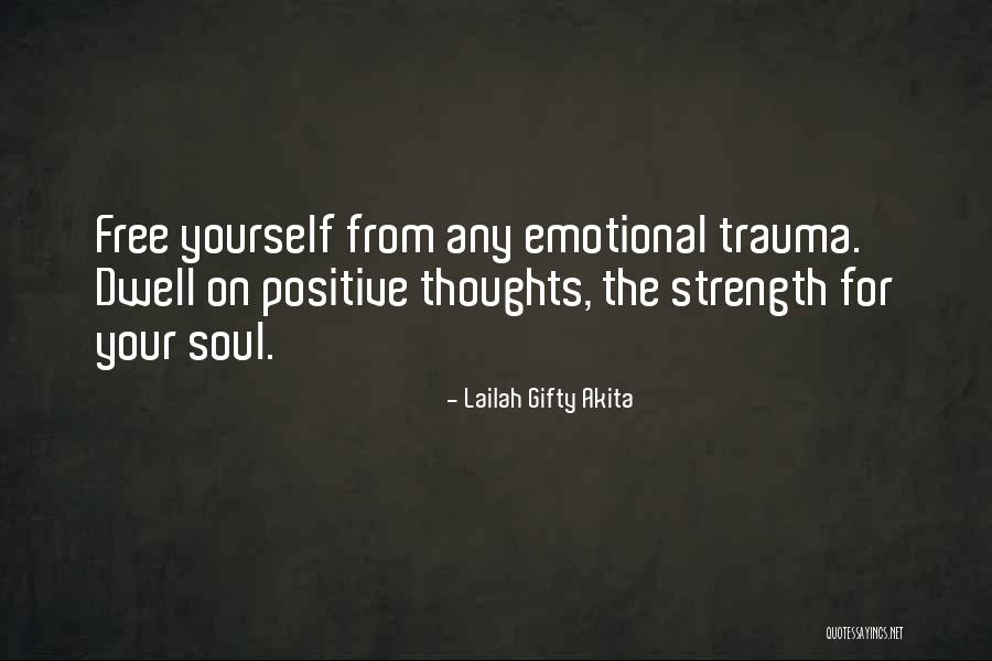 Emotional Strength Quotes By Lailah Gifty Akita