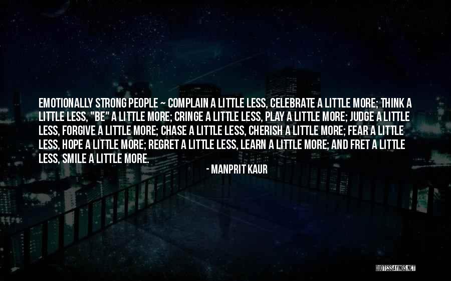 Emotional Strength Quotes By Manprit Kaur