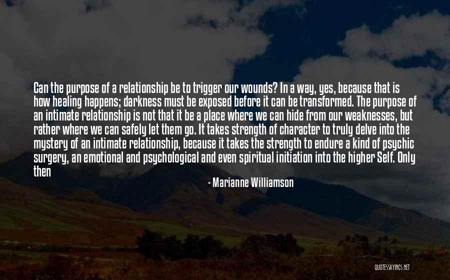 Emotional Strength Quotes By Marianne Williamson