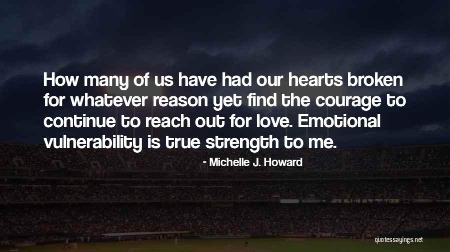 Emotional Strength Quotes By Michelle J. Howard