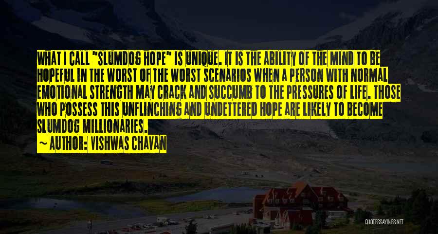 Emotional Strength Quotes By Vishwas Chavan