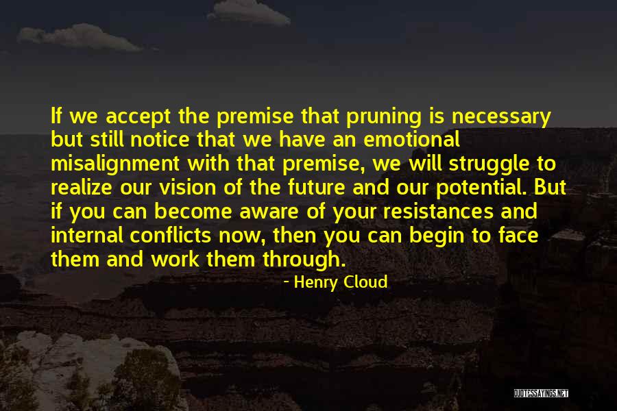 Emotional Struggle Quotes By Henry Cloud Emotional Struggle Quotes By Henry Cloud
